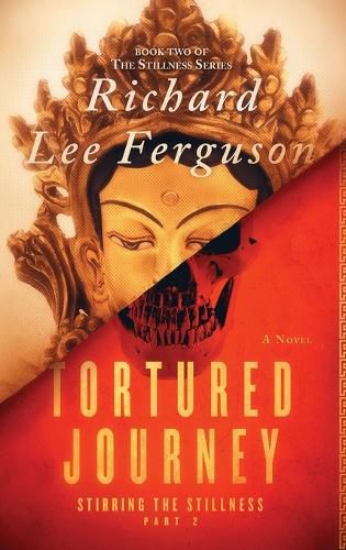 Cover image for Stirring the Stillness Part 2, Tortured Journey