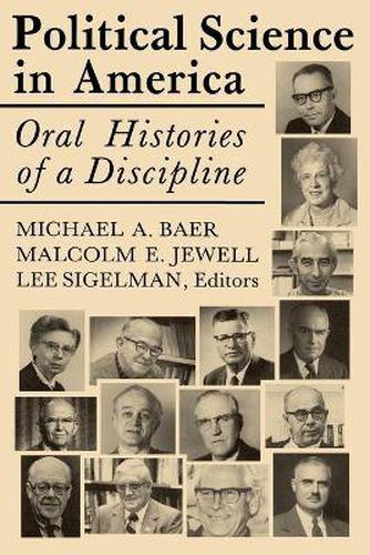 Cover image for Political Science in America: Oral Histories of a Discipline