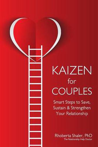 Cover image for Kaizen for Couples: Smart Steps to Save, Sustain & Strengthen Your Relationship