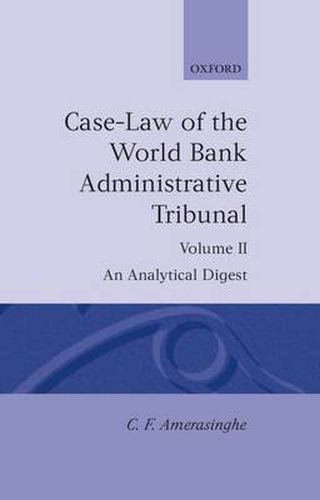 Cover image for Case-Law of the World Bank Administrative Tribunal: An Analytical Digest