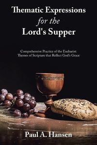 Cover image for Thematic Expressions for the Lord's Supper