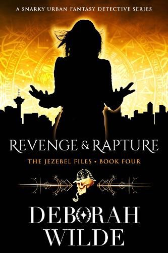 Cover image for Revenge & Rapture: A Snarky Urban Fantasy Detective Series