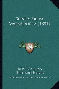 Cover image for Songs from Vagabondia (1894)