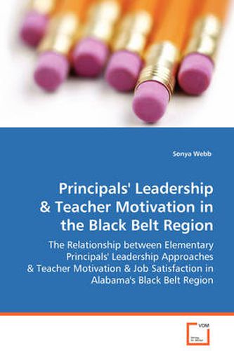 Cover image for Principals' Leadership & Teacher Motivation in the Black Belt Region