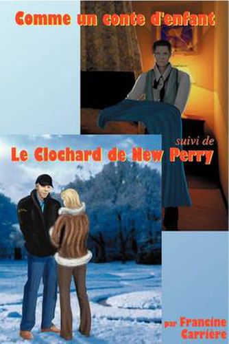 Cover image for Comme Un Conte D'enfant Et Le Clochard De New Perry