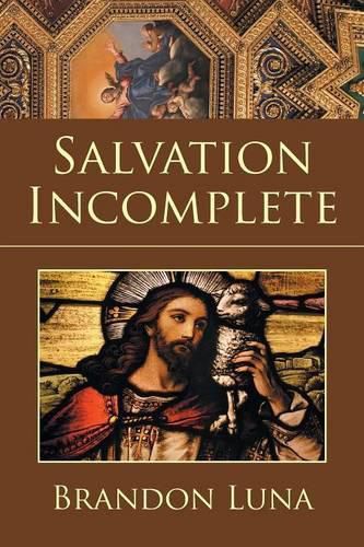 Cover image for Salvation Incomplete