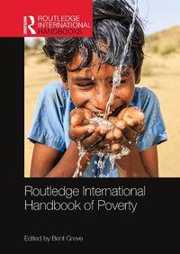 Cover image for Routledge International Handbook of Poverty