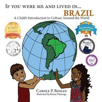 Cover image for If You Were Me and Lived in... Brazil: A Child's Introduction to Cultures Around the World