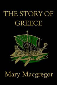 Cover image for The Story of Greece