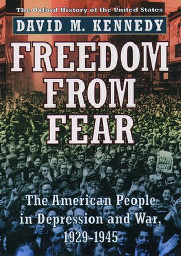 Freedom from Fear: The American People in Depression and War 1929-1945