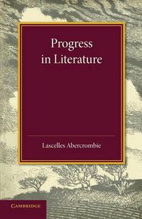 Cover image for Progress in Literature: The Leslie Stephen Lecture 1929