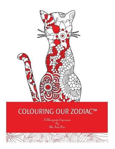 Cover image for Coloring Our Zodiac: A Therapeutic Experience By Shu-Ann Hoo