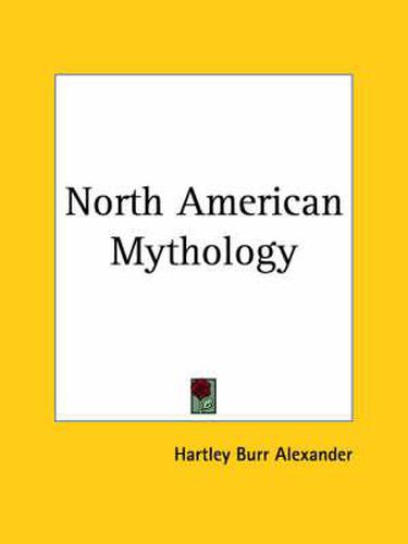 Cover image for North American Mythology (1937)