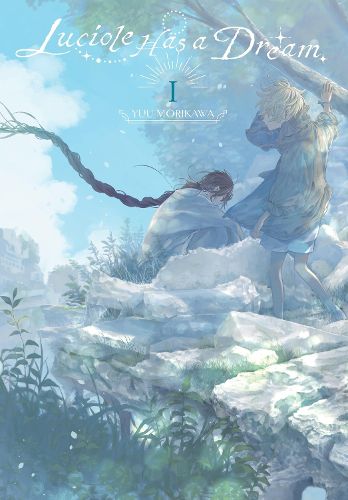 Cover image for Luciole Has a Dream, Vol. 1