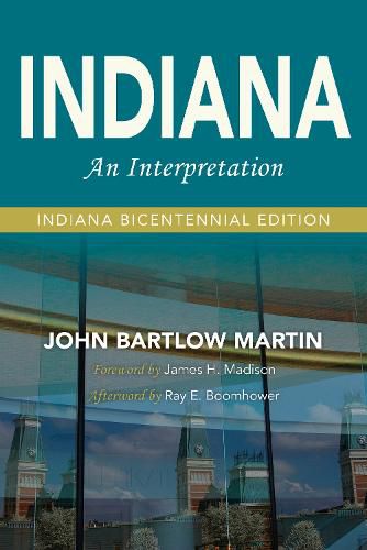 Indiana: An Interpretation-Indiana Bicentennial Edition