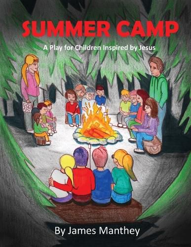 Summer Camp: A School Play or Activity