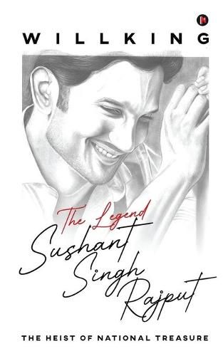 Cover image for The Legend, Sushant Singh Rajput: The Heist of National Treasure