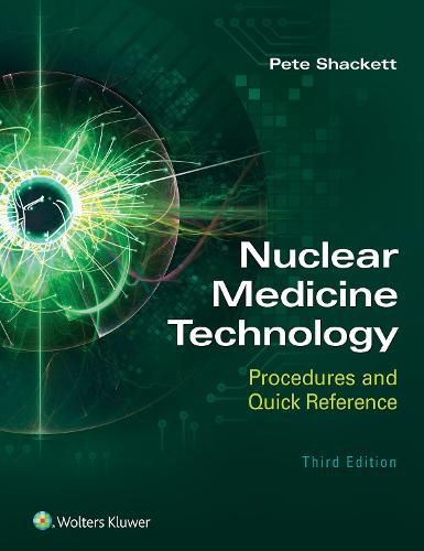 Cover image for Nuclear Medicine Technology: Procedures and Quick Reference