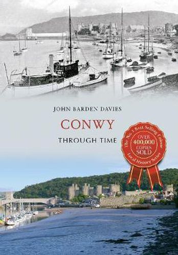 Cover image for Conwy Through Time