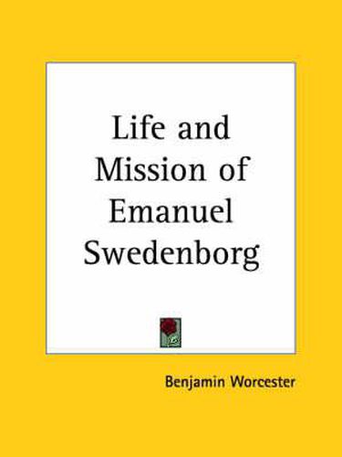 Cover image for Life and Mission of Emanuel Swedenborg (1883)