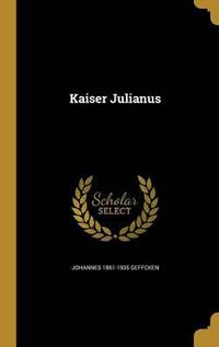 Cover image for Kaiser Julianus