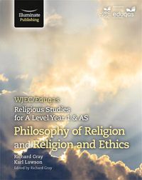Cover image for WJEC/Eduqas Religious Studies for A Level Year 1 & AS - Philosophy of Religion and Religion and Ethics