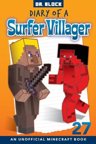 Cover image for Diary of a Surfer Villager, Book 27: an unofficial Minecraft book