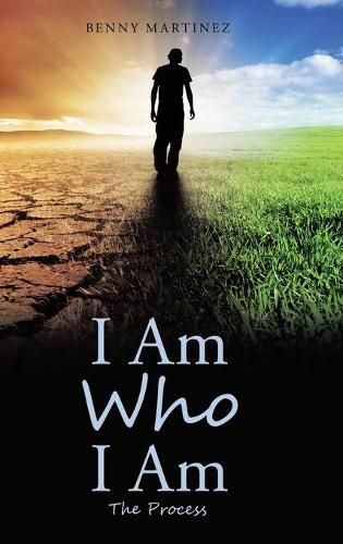 Cover image for I Am Who I Am: The Process