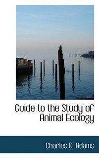 Cover image for Guide to the Study of Animal Ecology