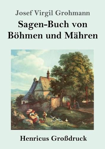 Cover image for Sagen-Buch von Boehmen und Mahren (Grossdruck)