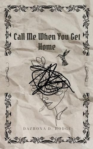 Cover image for Call Me When You Get Home