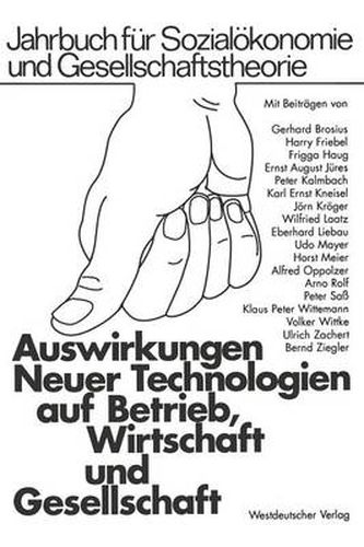 Cover image for Auswirkungen Neuer Technologien Auf Betrieb, Wirtschaft Und Gesellschaft: Veroeffentlichung Der Hochschule Fur Wirtschaft Und Politik Hamburg