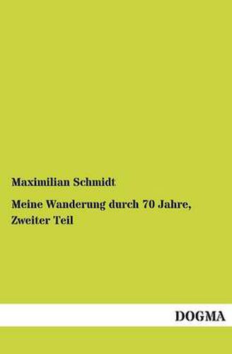 Cover image for Meine Wanderung durch 70 Jahre, Zweiter Teil