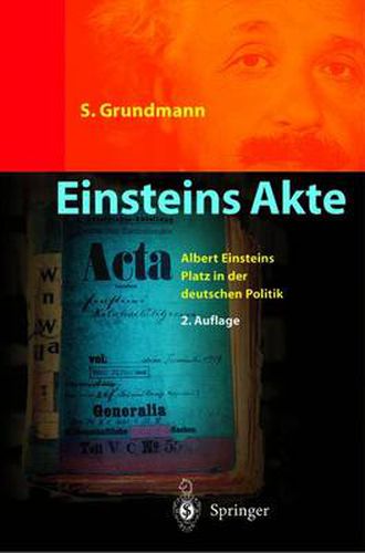 Cover image for Einsteins Akte: Wissenschaft Und Politik - Einsteins Berliner Zeit