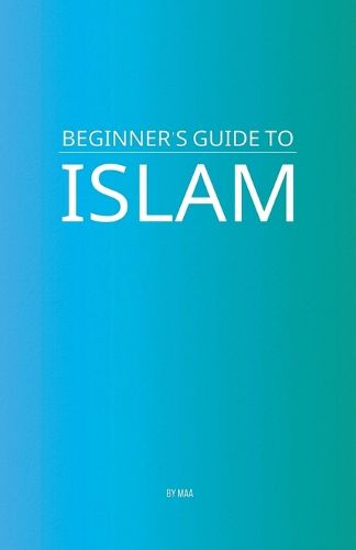 Cover image for Beginner's Guide to Islam