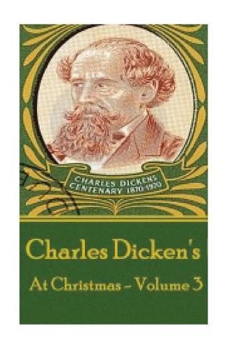 Cover image for Charles Dickens - At Christmas - Volume 3