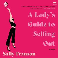 Cover image for A Lady's Guide to Selling Out