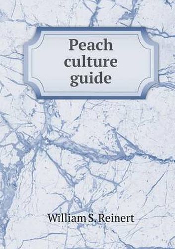 Cover image for Peach culture guide