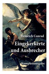 Cover image for Eingekerkerte und Ausbrecher: Die Abenteuer der Eingekerkerte und Ausbrecher