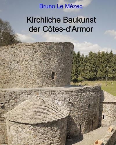 Cover image for Kirchliche Baukunst der Cotes dArmor