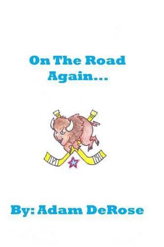 Cover image for On the Road Again: My Hockey Memoirs