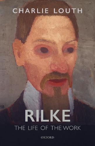 Cover image for Rilke: The Life of the Work