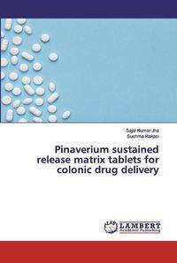 Cover image for Pinaverium sustained release matrix tablets for colonic drug delivery