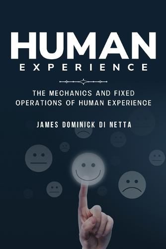 Cover image for The mechanics and fixed operations of human experience