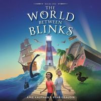 Cover image for The World Between Blinks #1