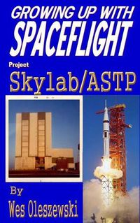 Cover image for Growing up with Spaceflight- Skylab/ASTP