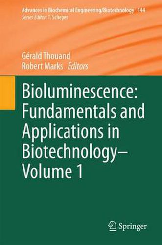 Cover image for Bioluminescence: Fundamentals and Applications in Biotechnology - Volume 1