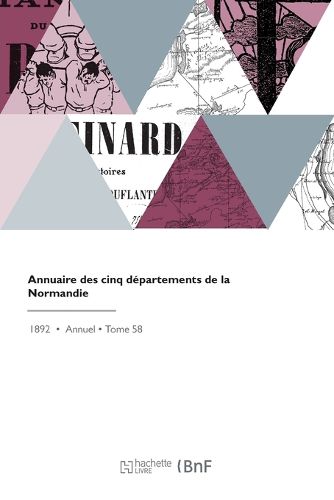 Cover image for Annuaire Des Cinq Departements de la Normandie