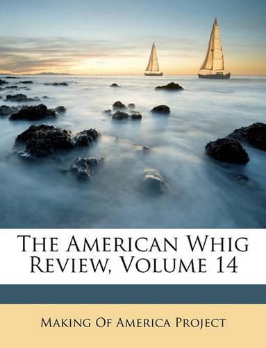 Cover image for The American Whig Review, Volume 14