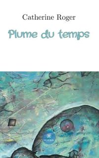 Cover image for Plume du temps